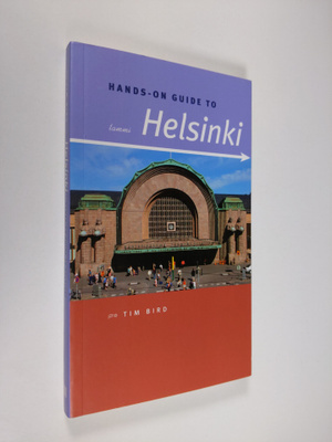 Tim Bird : Hands-on guide to Helsinki