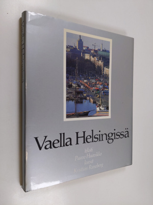 Paavo Haavikko : Vaella Helsingissä