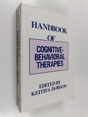 Keith S. Dobson : Handbook of Cognitive-behavioral Therapies