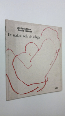 Christer Kihlman : De nakna och de saliga