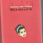 Umayya Abu-Hanna : Nurinkurin - pikkukuva 1