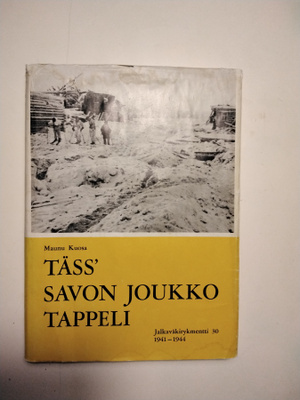 Tässä savon joukko tappeli JR30 historia jatkosota.