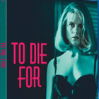 Hinnalla millä hyvänsä - To Die For, 1995 (uusi Blu-ray) - pikkukuva 1