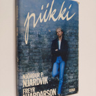 Njördur P. Njardvik. ym. : Piikki - pikkukuva 1