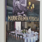 Risto Lehmusoksa ym. : Mannerheimin pöydässä - pikkukuva 1