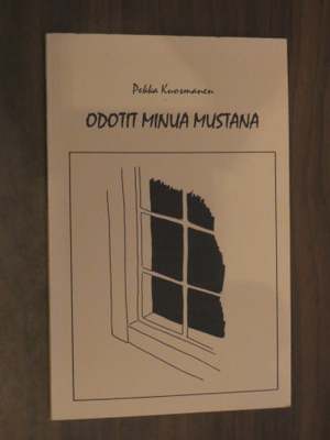 Pekka Kuosmanen: Odotit minua mustana