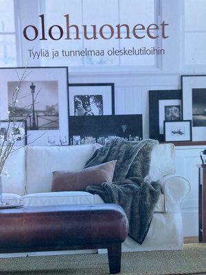 OLOHUONEET - TYYLIÄ JA TUNNELMAA OLESKELUTILOIHIN