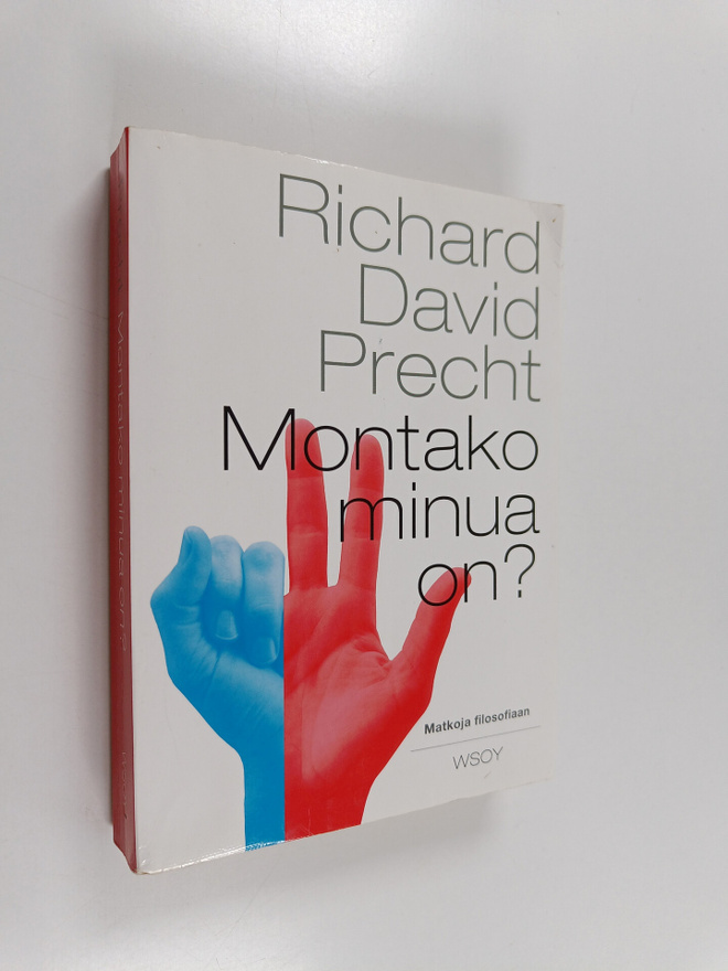 Richard David Precht : Montako minua on : matkoja filosof...