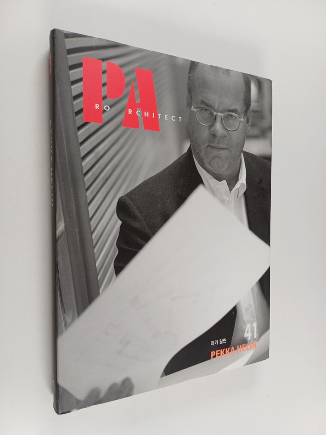 Pekka Helin : PA ro architect 41 : Pekka Helin