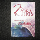 Nora Roberts:Rakkaus löytää Rachelin v.2010 pokkari - pikkukuva 1