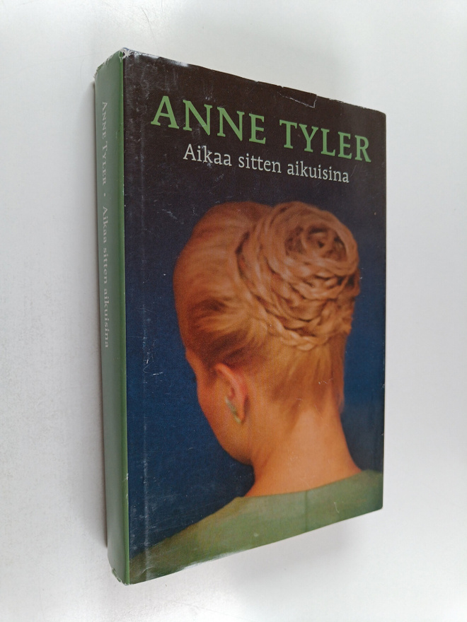 Anne Tyler : Aikaa sitten aikuisina