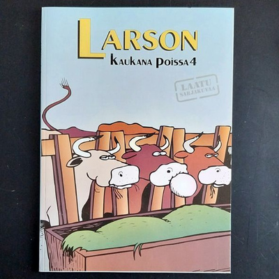 Larson - Kaukana poissa 4 (1.painos)