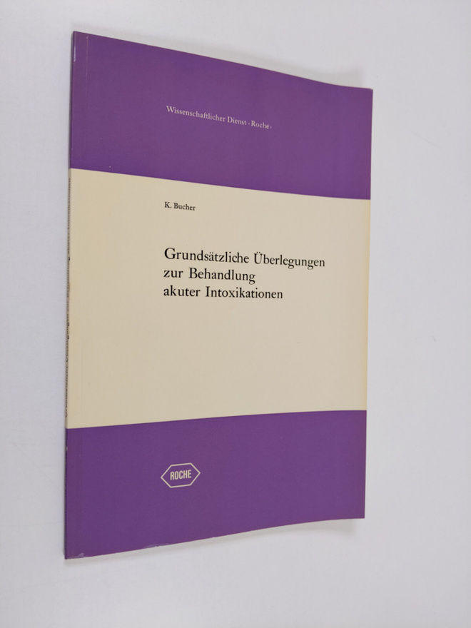 K. Bucher : Grundsätzliche Uberlegungen zur Behandlung ak...