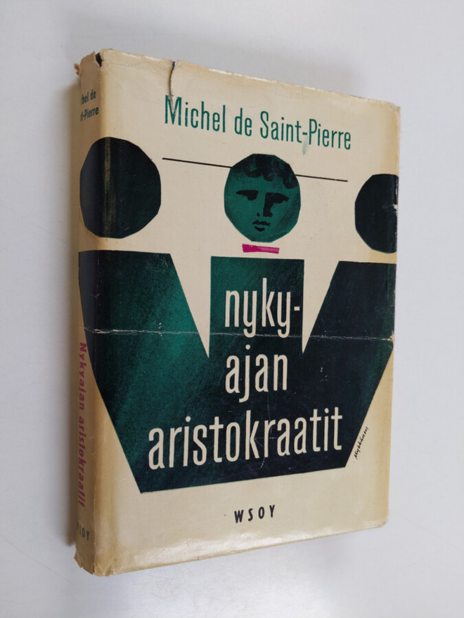 Michel de Saint-Pierre : Nykyajan aristokraatit