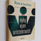 Michel de Saint-Pierre : Nykyajan aristokraatit - pikkukuva 1