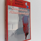 Poliisi kertoo 2 : suomalaisia rikostapauksia - pikkukuva 1