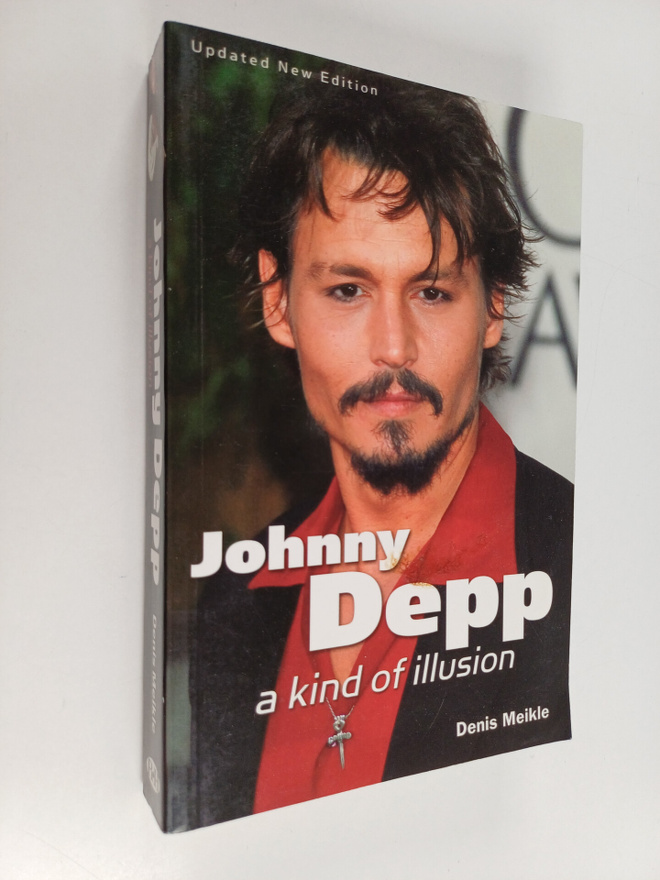 Denis Meikle : Johnny Depp : a kind of illusion