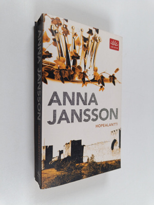 Anna Jansson : Hopealantti