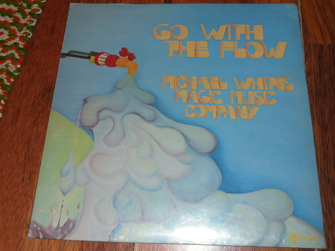 Michael White's Magic Music Company – Go With The Flow - LP