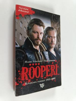 Harri (toim.) Nykänen : Rööperi : rikoksen vuodet 1955-2005