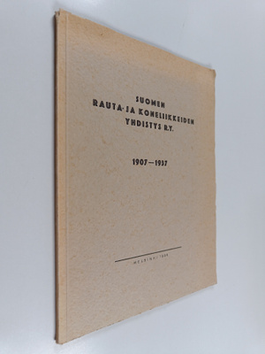 Suomen rauta- ja koneliikkeiden yhdistys r.y. 1907-1937