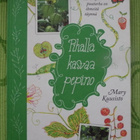 Mary Kuusisto: Pihalla kasvaa pepino - pikkukuva 1