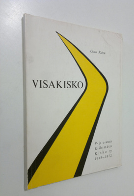 Osmo Koivu : Riihimäen Kisko ry 1913-1972