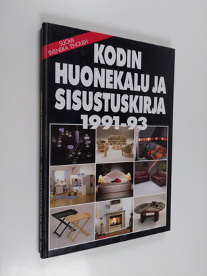 Rita Taskinen : Kodin huonekalu- ja sisustuskirja 1991-93...