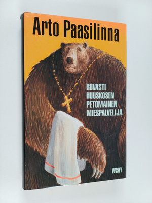 Arto Paasilinna : Rovasti Huuskosen petomainen miespalvelija