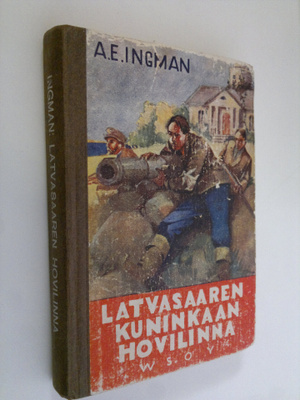 Alfred Emil Ingman : Latvasaaren kuninkaan hovilinna