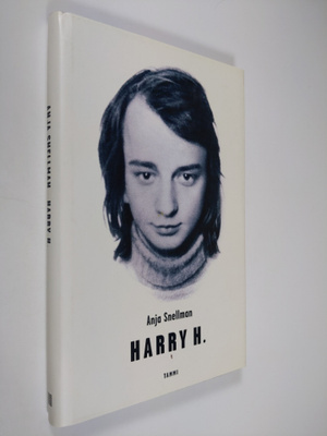 Anja Snellman : Harry H.