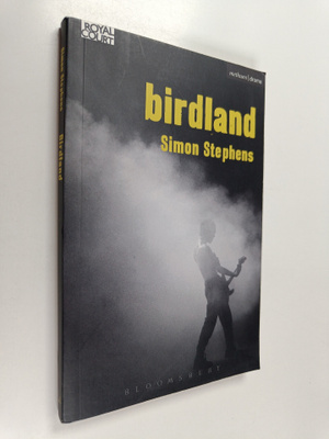 Simon Stephens : Birdland