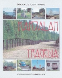Markus Lehtipuu - Karjalan tragedia