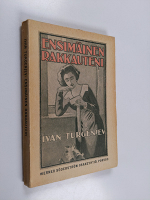 Ivan Turgenjev : Ensimmäinen rakkauteni