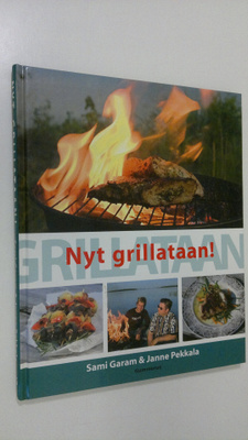 Sami Garam : Nyt grillataan!