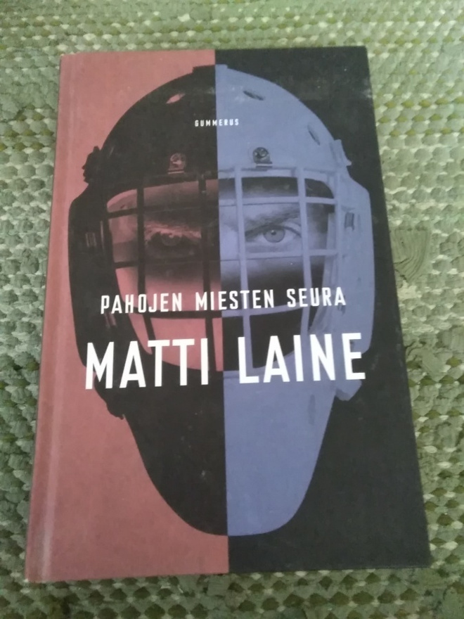 Matti Laine: Pahojen miesten seura