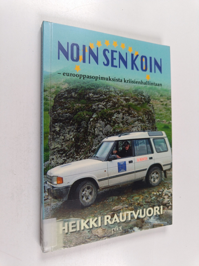 Heikki Rautvuori : Noin sen koin : eurooppasopimuksista k...