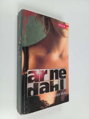 Arne Dahl : Eurooppa Blues