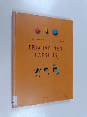 Irmeli ym. Järventie : Eriarvoinen lapsuus
