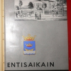 Entisaikain Helsinki : Helsingin Historiayhdistyksen 1936 - pikkukuva 2