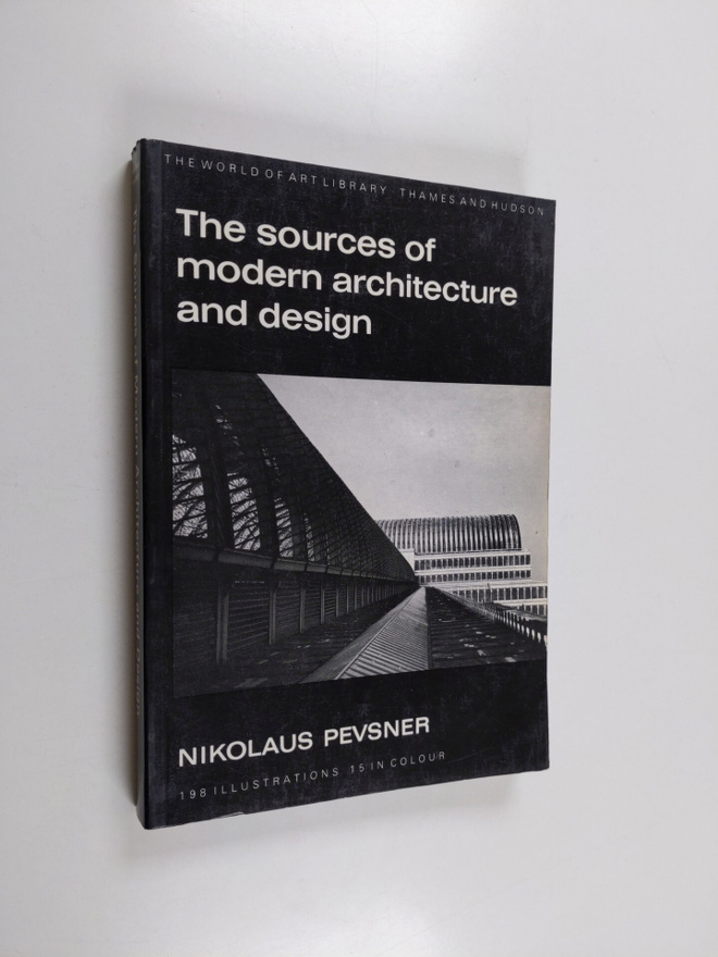 Nikolaus Pevsner : The sources of modern architecture and...