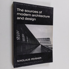 Nikolaus Pevsner : The sources of modern architecture and... - pikkukuva 1