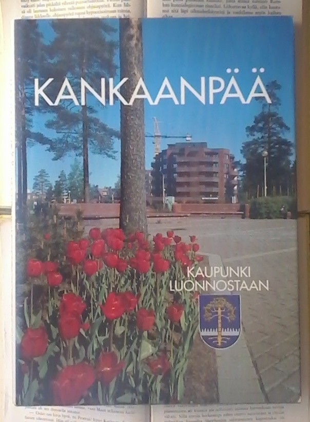 Kankaanpää: kaupunki luonnostaan (sid.)