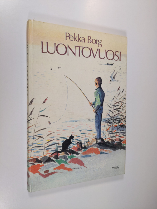 Pekka Borg : Luontovuosi : Olli, Tapio ja Niina retkillä ...