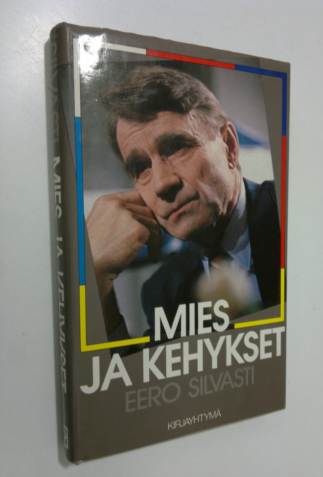 Eero Silvasti : Mies ja kehykset