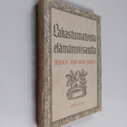Lakastumatonta elämänviisautta : Jeesus Siirakin kirja - pikkukuva 1