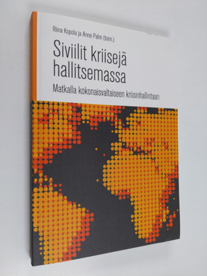 Riina ym. (toim.t) Kopola : Siviilit kriisejä hallitsemas...