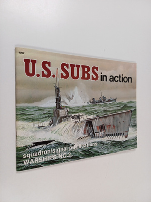 Robert Cecil Stern : U.S. Subs in Action