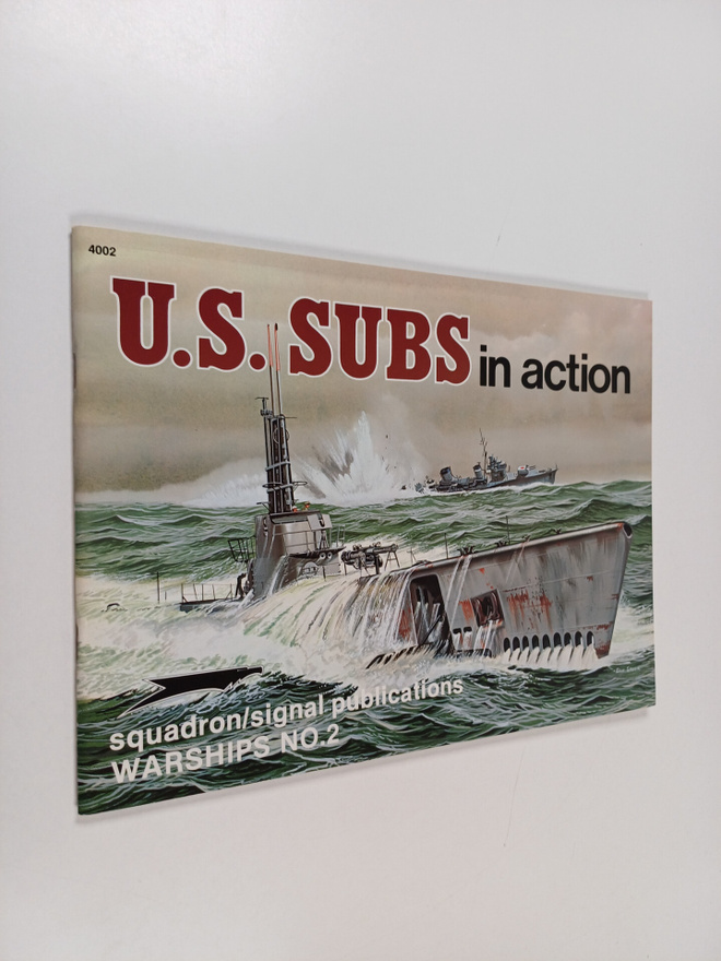 Robert Cecil Stern : U.S. Subs in Action