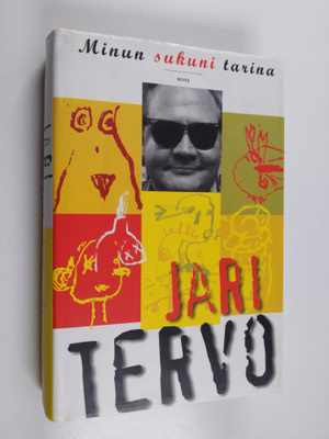 Jari Tervo : Minun sukuni tarina